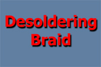 Desoldering Braid