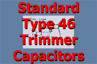 Standard Trimmer Capacitors (Type 46)