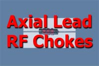 Axial Lead RF Chokes