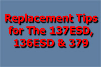 Replacement Tips for 137ESD, 136ESD & 379UL