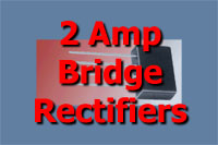 2 Amp Bridge Rectifiers