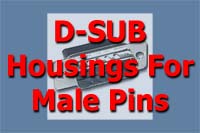 Housings for Male Pins