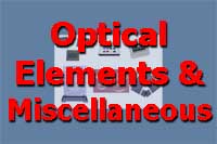 Optical Elements & Miscellaneous