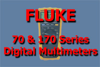 FLUKE  70 & 170 SERIES RUGGED DMM'S