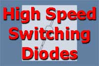 High Speed Switching Diodes