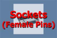 Sockets (Female Pins)