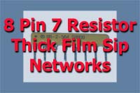 8 Pin 7 Resistor SIP Networks