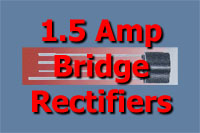 1.5 Amp Bridge Rectifiers