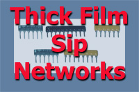 Thick Film Sip Networks 2%