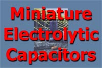 Miniature Electrolytic Capacitors