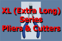 XL (Extra Long) Series Pliers & Cutters