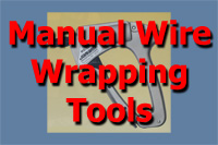 Manual Wire Wrapping Tools