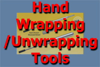 Hand Wrapping & Unwrapping Tools