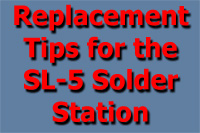 Replacement Tips & Iron for the SL-5 Solder Station