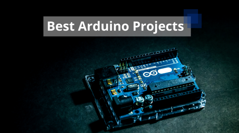 Best Arduino Projects